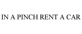 IN A PINCH RENT A CAR
