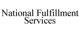 NATIONAL FULFILLMENT SERVICES