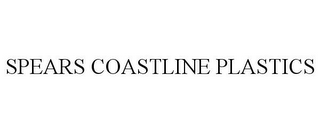 SPEARS COASTLINE PLASTICS