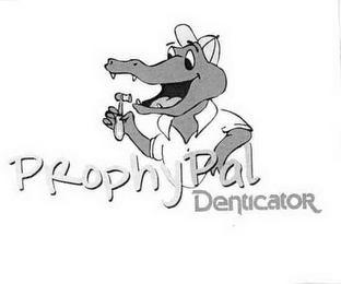 PROPHY PAL DENTICATOR