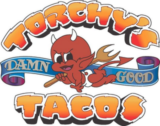 TORCHY'S TACOS DAMN GOOD