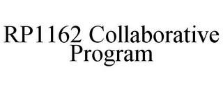 RP1162 COLLABORATIVE PROGRAM