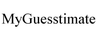 MYGUESSTIMATE
