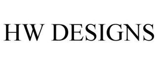 HW DESIGNS