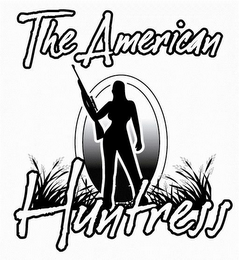 THE AMERICAN HUNTRESS