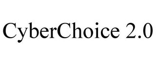 CYBERCHOICE 2.0