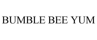 BUMBLE BEE YUM