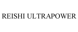 REISHI ULTRAPOWER