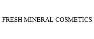 FRESH MINERAL COSMETICS