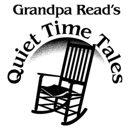 GRANDPA READ'S QUIET TIME TALES