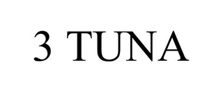 3 TUNA