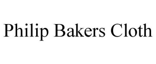 PHILIP BAKERS CLOTH