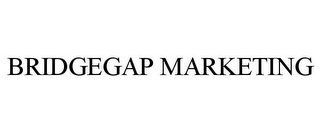 BRIDGEGAP MARKETING