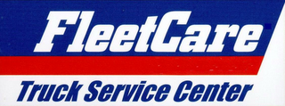 FLEETCARE TRUCK SERVICE CENTER