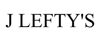 J LEFTY'S