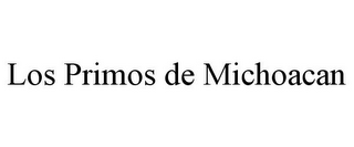 LOS PRIMOS DE MICHOACAN