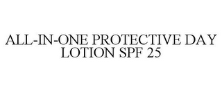 ALL-IN-ONE PROTECTIVE DAY LOTION SPF 25