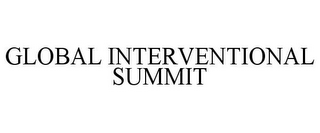 GLOBAL INTERVENTIONAL SUMMIT