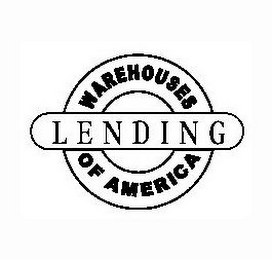 LENDING WAREHOUSES OF AMERICA