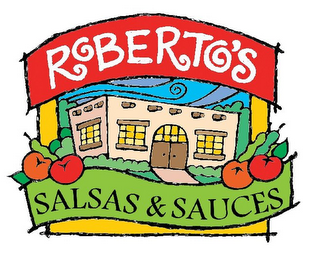 ROBERTO'S SALSAS AND SAUCES