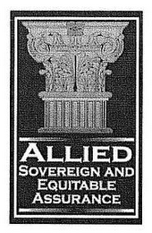 ALLIED SOVEREIGN AND EQUITABLE ASSURANCE