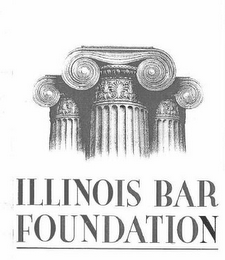 ILLINOIS BAR FOUNDATION