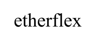 ETHERFLEX