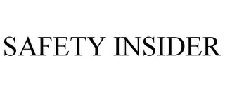 SAFETY INSIDER