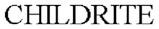 CHILDRITE