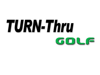 TURN-THRU GOLF