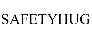 SAFETYHUG