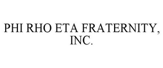 PHI RHO ETA FRATERNITY, INC.