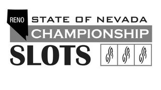 RENO STATE OF NEVADA CHAMPIONSHIP SLOTS GSR