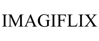 IMAGIFLIX