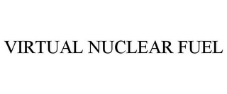 VIRTUAL NUCLEAR FUEL