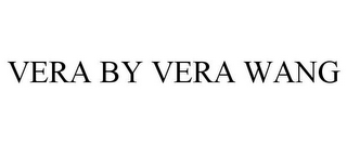 VERA BY VERA WANG