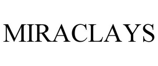 MIRACLAYS