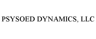 PSYSOED DYNAMICS, LLC