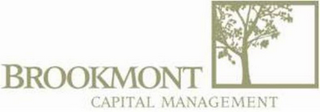 BROOKMONT CAPITAL MANAGEMENT