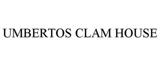 UMBERTOS CLAM HOUSE