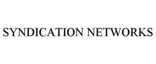 SYNDICATION NETWORKS