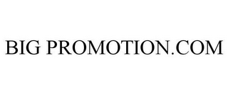 BIG PROMOTION.COM