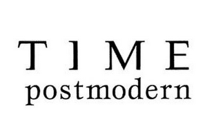 T I M E POSTMODERN