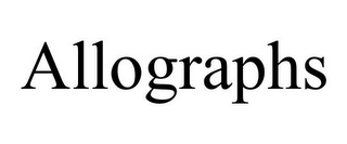 ALLOGRAPHS