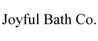 JOYFUL BATH CO.