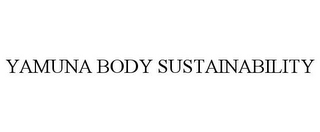 YAMUNA BODY SUSTAINABILITY