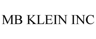 MB KLEIN INC