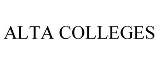 ALTA COLLEGES