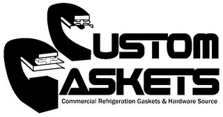 CUSTOM GASKETS COMMERCIAL REFRIGERATION GASKETS & HARDWARE SOURCE