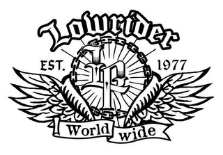 LOWRIDER LR EST 1977 WORLDWIDE